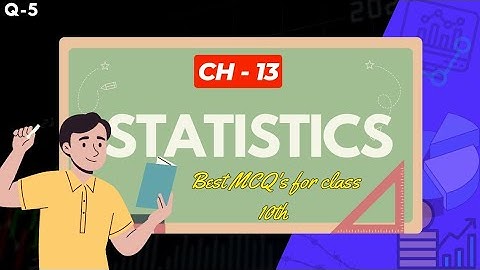 Must-Solve MCQs from Statistics for Class 10 Maths | Board Exam Focus