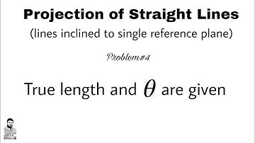 7. PROJECTIONS OF LINES | PROBLEM#4 | MUST SEE