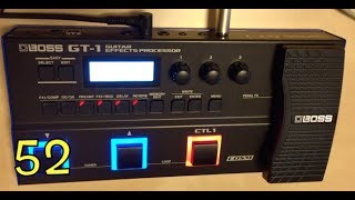 BOSS GT-1 Guitar Effects Processor Preset99個を全部聴いてみよう。