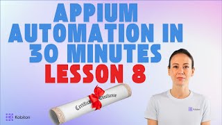 [Updated] Lesson 8: Fast Track to Automation with GenAI Appium Script Generation