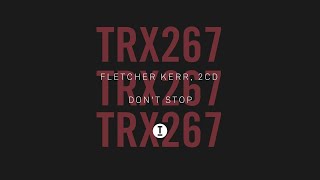 Fletcher Kerr, 2CD - Don&#39;t Stop Tech House/Rave/Club
