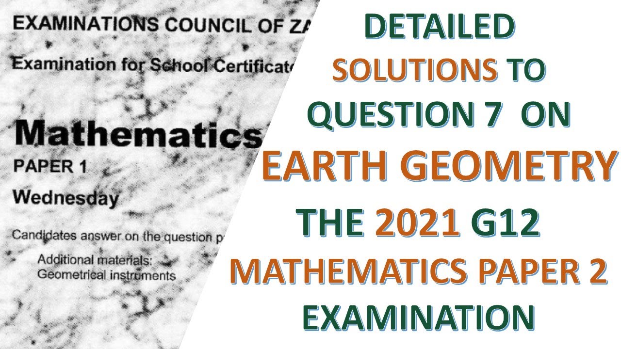 2021 G12 Mathematics P2 Q7 Earth Geometry and volume of a cone - YouTube