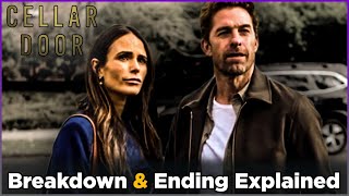 Cellar Door Breakdown And Ending Explained 2025 Thriller Movie
