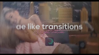 ae like transitions on alight motion [ tutorial ]