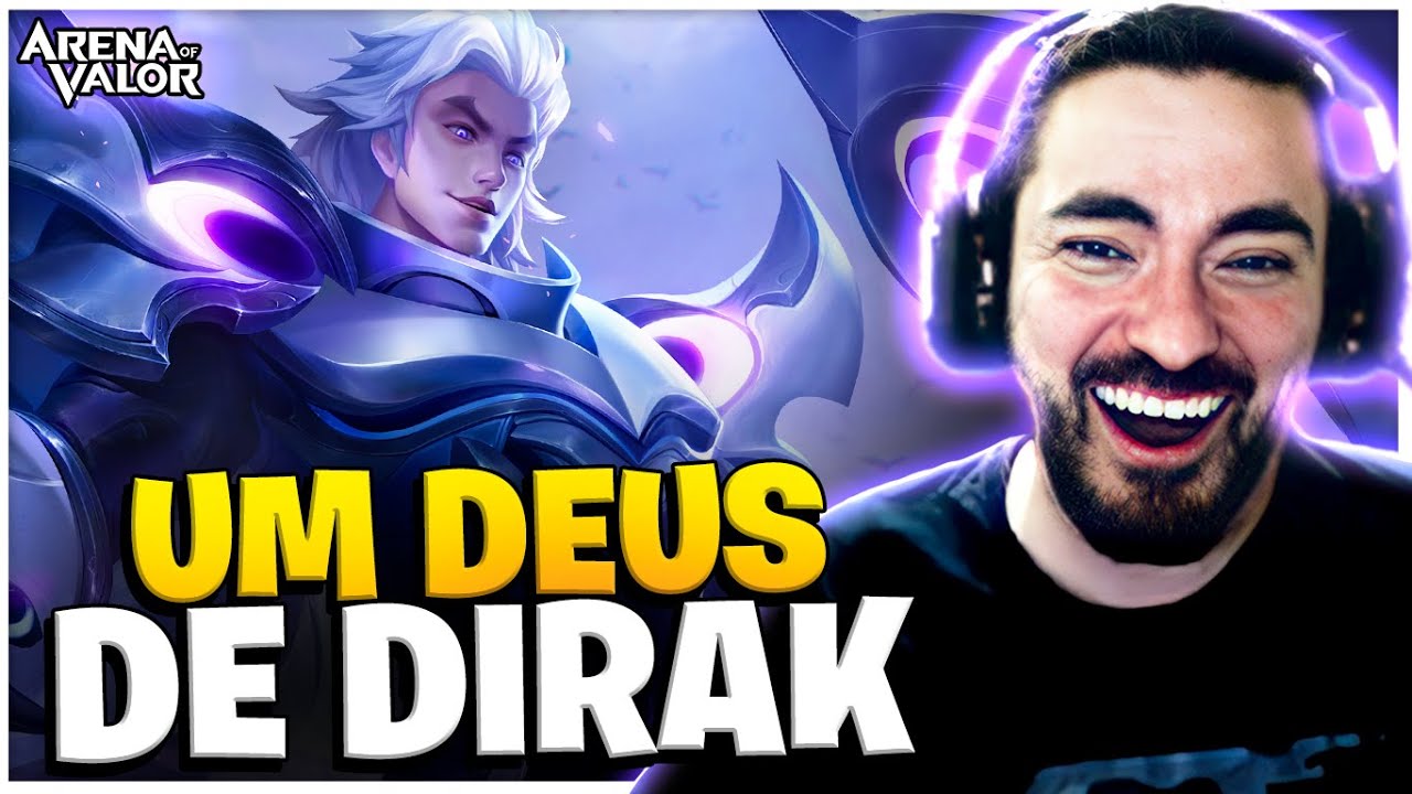 AINDA SOU UM DEUS DE DIRAK 🤣 - Arena of Valor - YouTube