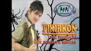 PIKIRKON - THOMAS DJ - Tembang Tapsel Madina Panti Padang Lawas