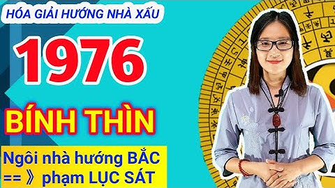 Cách hóa giải hướng nhà cho tuổi bính thìn năm 2024