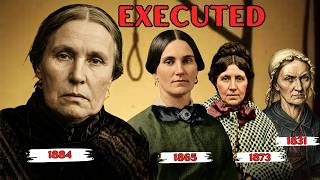 22 Deadly Women Executed in Public and Prison: Their Crimes, Final Words and Last Moments