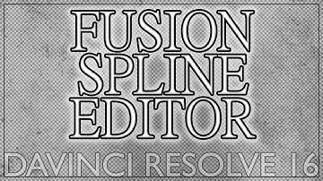 DaVinci Resolve 16: Fusion Spline Editor Tutorial