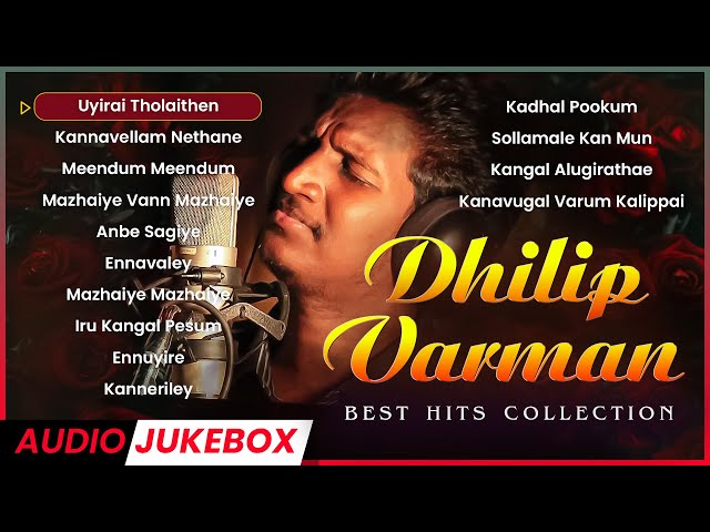 DHILIP VARMAN Songs | Evergreen Love Hits | Malaysian Tamil Romantic Songs | Jukebox Channel class=