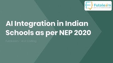 AI Integration in Indian Schools as per NEP 2020 | The New Education Policy 2020 -  Highlights