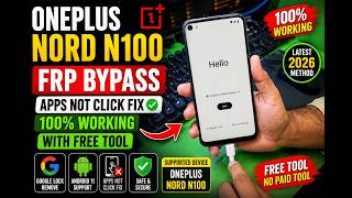 OnePlus Nord N100 Frp Bypass Apps Not click 100% Working With Free Tool - oneplus nord n100 frp