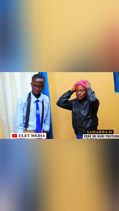 #Samabwa #uletmedia