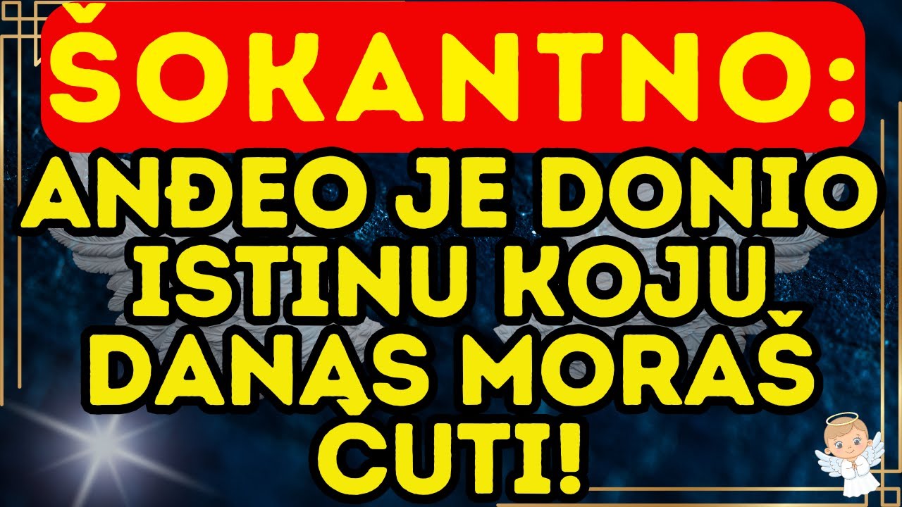 ⚡ ŠOKANTNO: Anđeo je donio istinu koju danas moraš čuti!