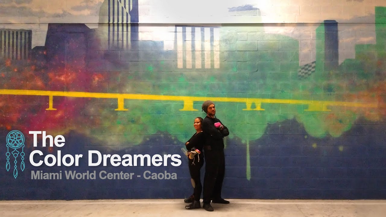 Latest mural video for Caoba at Miami Worldcenter - The Color Dreamers