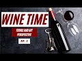 Friday Night Wine Time (yours and my perspective) ep.1