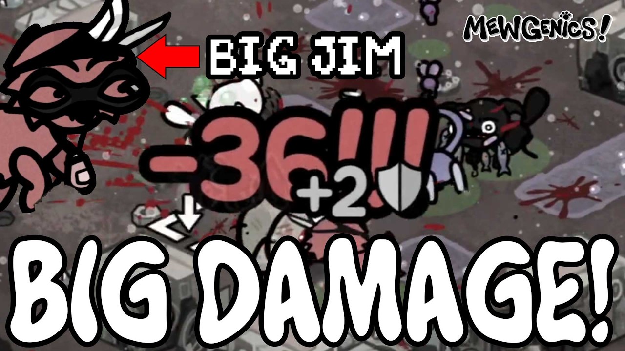 BIG DAMAGE FROM BIG JIM!