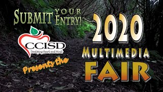 CCISD 2020 Multimedia Fair "Submit your Entry" Promo!