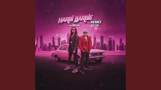 Download lagu Harbi Barbie (Remix)