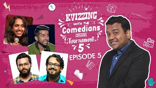 KVizzing With The Comedians 5th edition | QF 5 ft. Aravind, Ashish, Kautuk & Niveditha