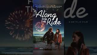 Netflix’s Along for the Ride Movie Review - Sofia Alvarez - Emma Pasarow - Belmont Cameli