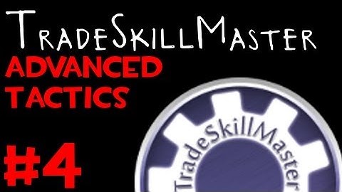 TradeSkillMaster Guide (TSM) - Advanced Tactics #1 (Updated for MoP)