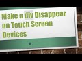 Make a div Disappear on Touch Screen Devices