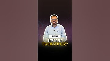 Sahi par Trailing Stop Loss kaise set karein?