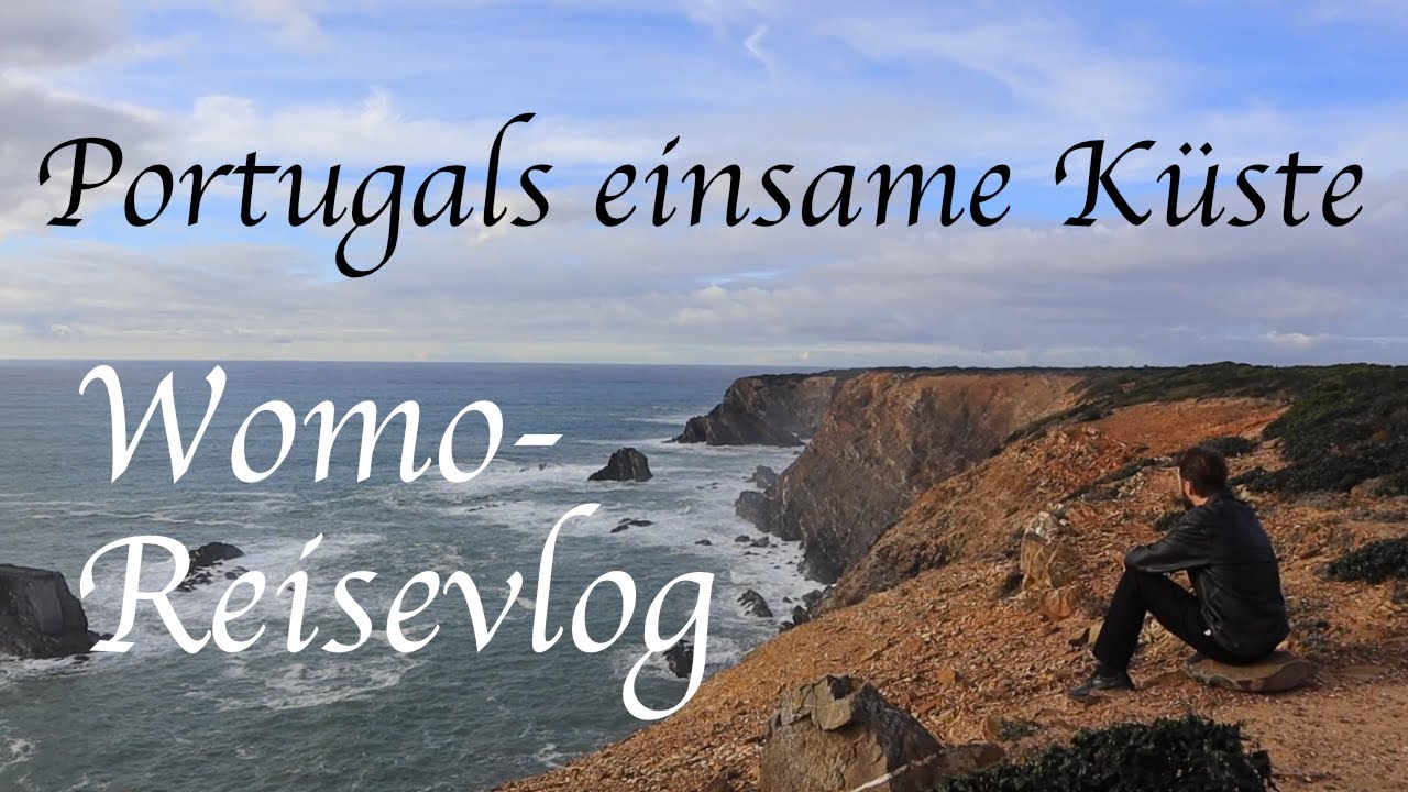 VLOG#84 Mit dem Wohnmobil in Portugal | Einsame Plätze