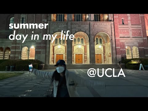 summer day in my life @ ucla