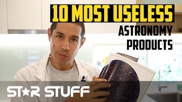 10 Most Useless Astronomy Products (Trigger Warning)