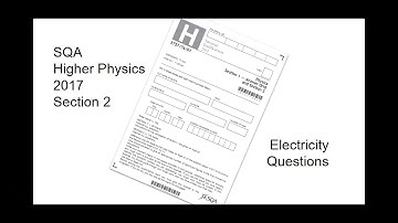 SQA Higher Physics 2017 - Section 2 - Electricity (qu 12-15)