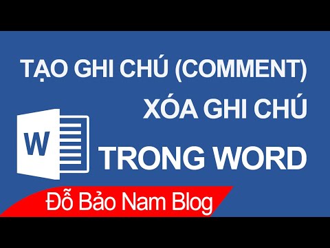 Cách tạo ghi chú trong Word & xóa ghi chú (comment) cực đơn giản