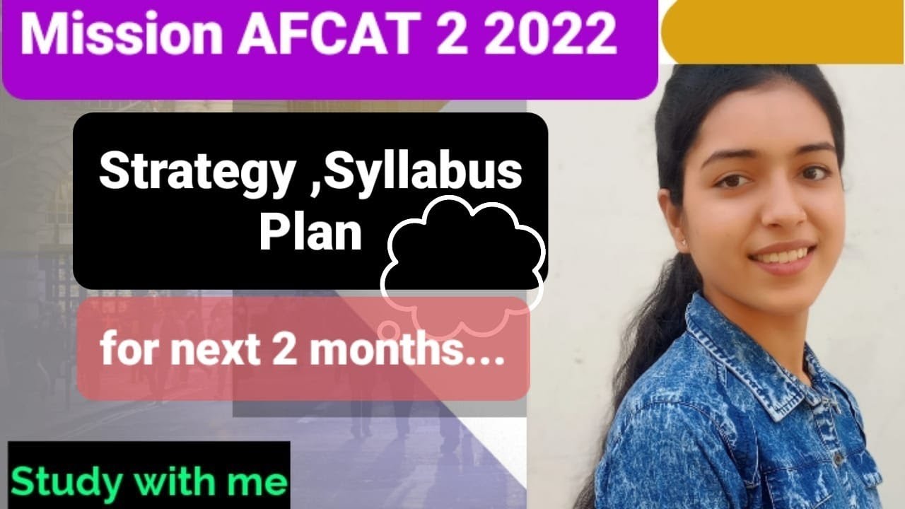 AFCAT 2 2022 Strategy Syllabus Plan By Surabhi afcatkitaiyaari 