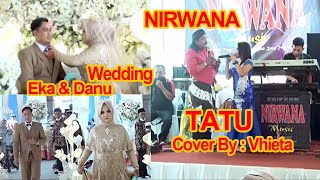 #Wedding Eka & Danu...#Live NIRWANA agustus 2020..#lagu_Tatu_cover_By_Vhieta