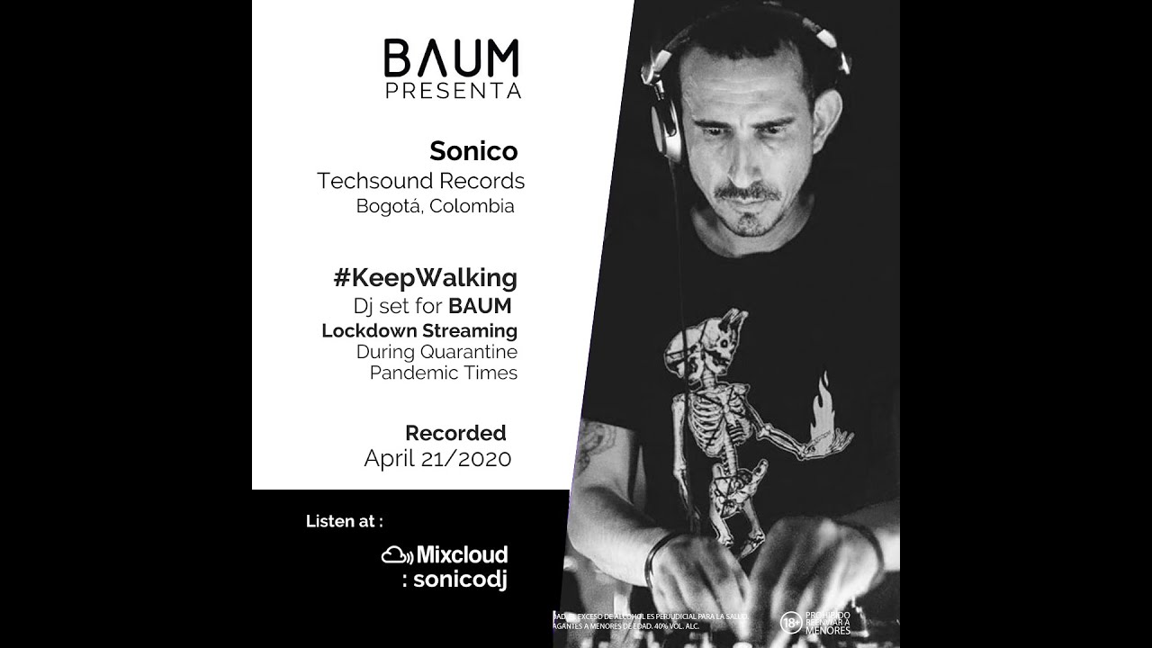 Sonico @ Baum Lockdown, Keep Walking, Abril 21 2020