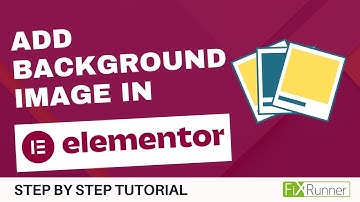How To Add A Background Image In WordPress Using Elementor