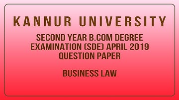 Kannur University Second B.COM (SDE) Business Law 2019 Question Paper