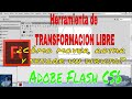 Todo sobre la HERRAMIENTA DE TRANSFORMACIÓN LIBRE Adobe Flash CS6 Formas de rotar y deformar dibujos