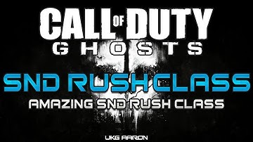 Call of Duty: Ghosts - AMAZING SnD Rush Class Setup Guide - 21-5 Gameplay!