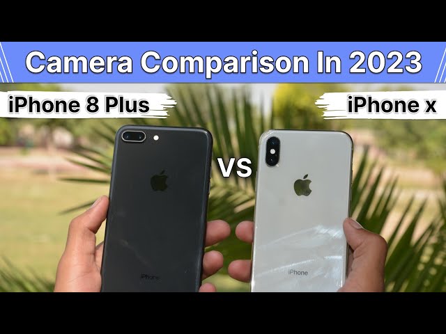 iPhone Plus vs iPhone X Camera Comparison in 2023 🔥