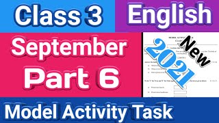 Class 3 English model activity task Part 6, class 3 English model activity task September 2021