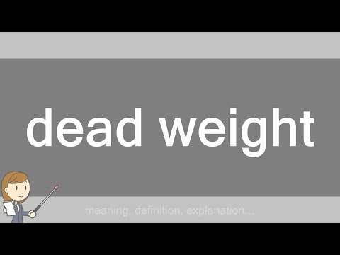 dead weight