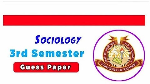 BG 3rd Semester Sociology Guess Paper | University of Kashmir