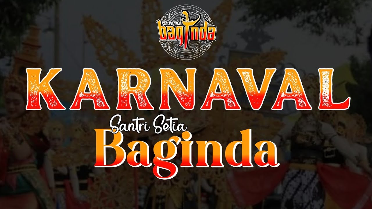 Karnaval Santri setia Baginda