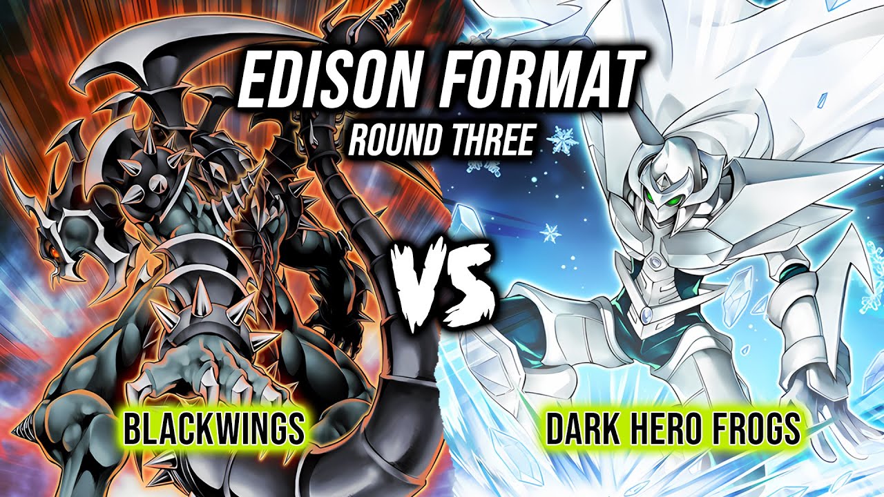 Формат Yu-Gi-Oh! Edison, раунд 3: Blackwings против Dark Hero Frogs