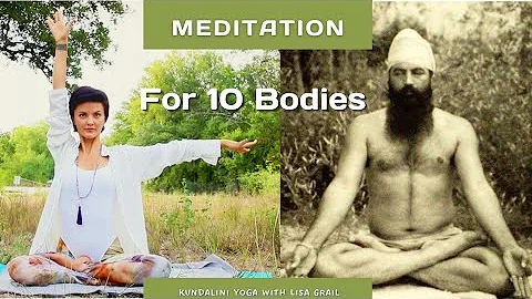 Classic Kundalini Yoga Meditation for 10 Bodies. R...