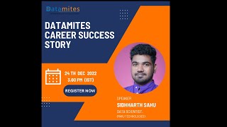 Datamites - Sidhharth Sahu Data Science Career Success Story