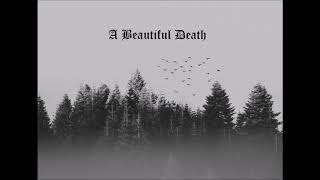 Beautiful Death - A Beautiful Death (Full EP) - Acoustic Black Metal