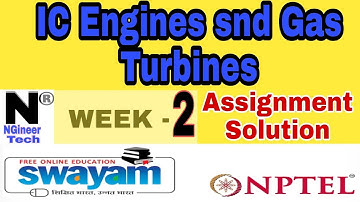 IC Engines and Gas Turbines || Week 2 || Nptel 2022 || Ngineer Tech